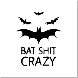 Copy of Bat Shit Crazy - More Bats! Posters and Art